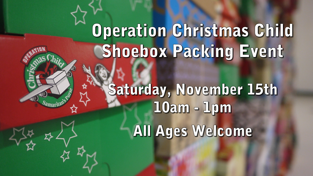 Operation Christmas Child Packing Event | Crosspoint Church Online