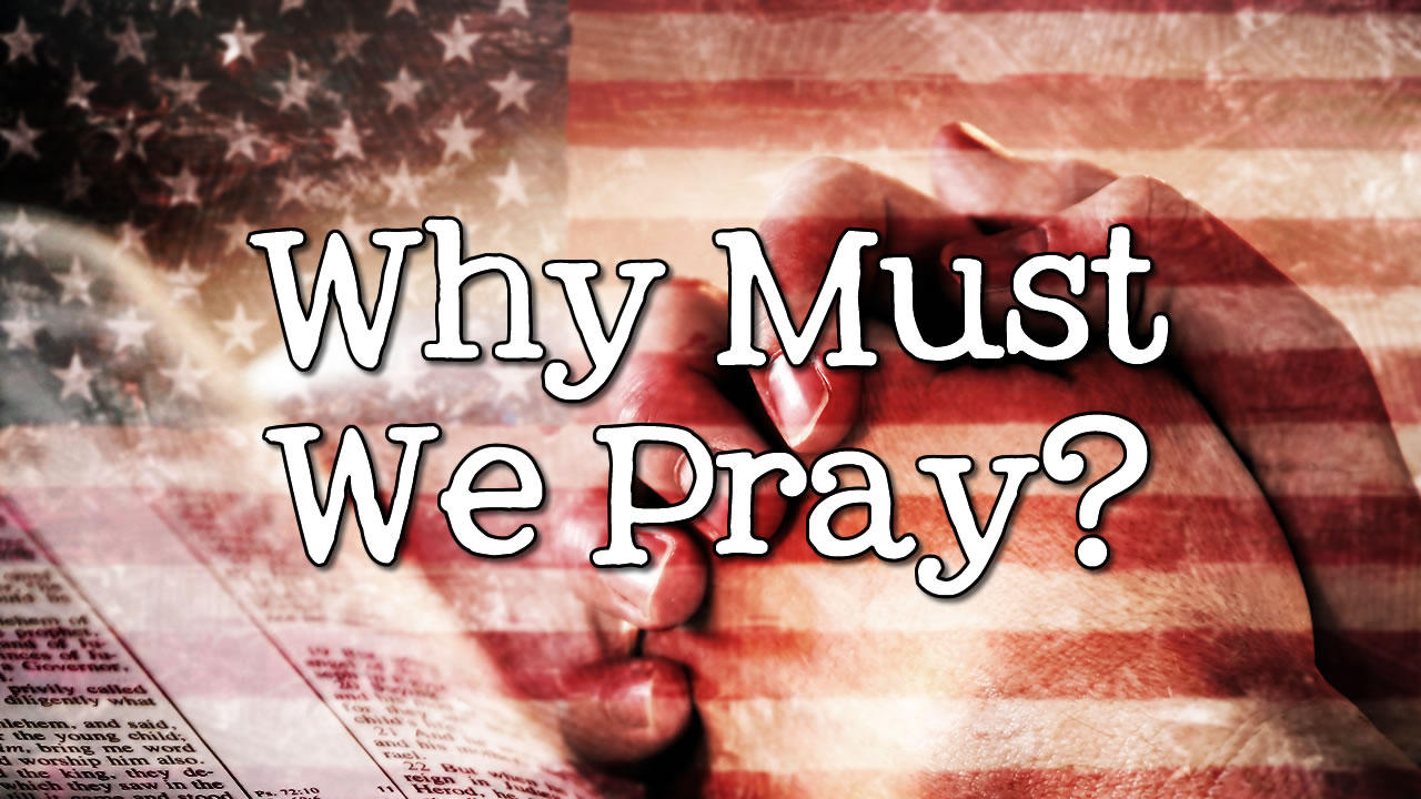 why-must-we-pray-june-28th-2015-crosspoint-church-online