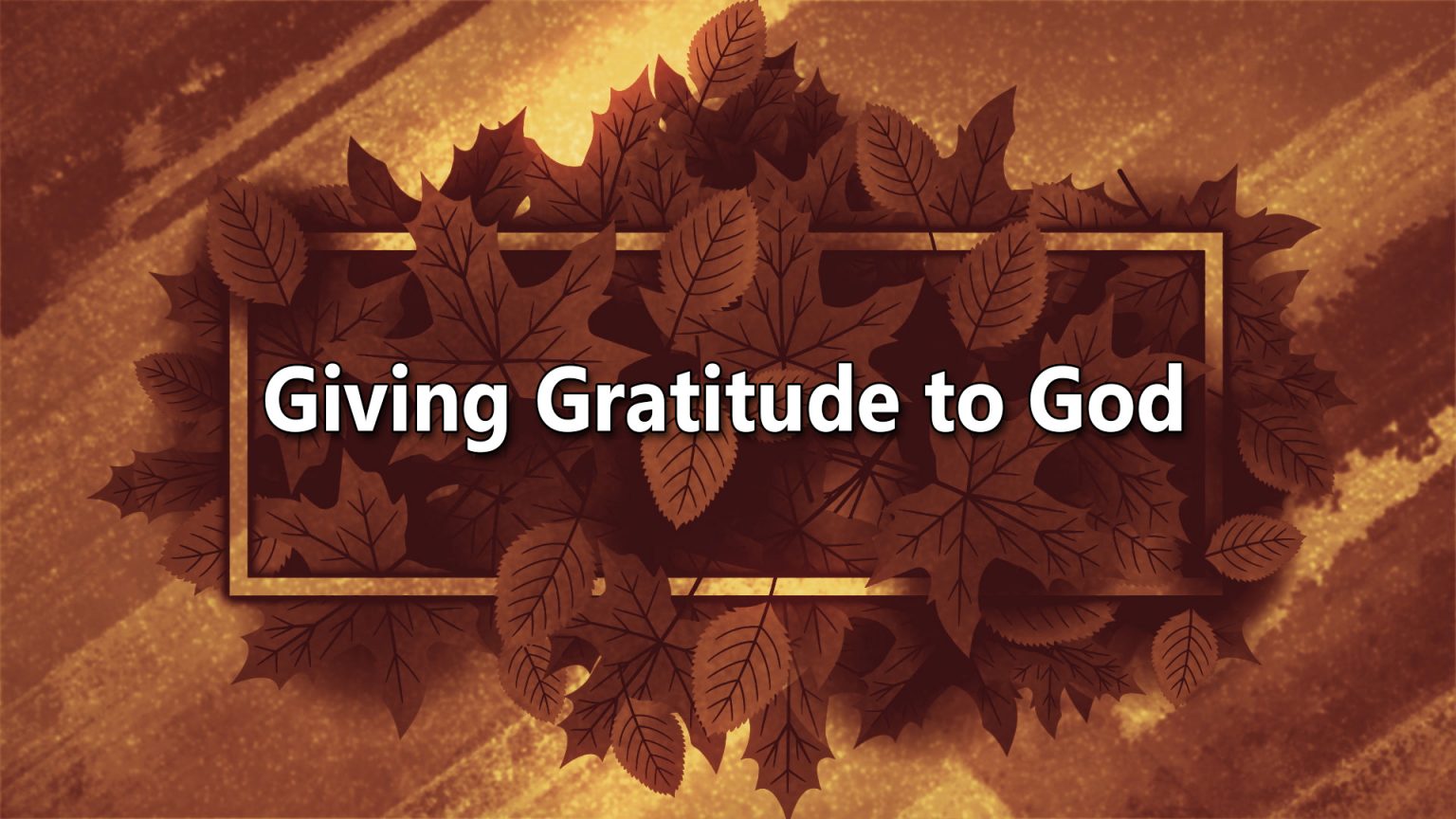 Giving Gratitude to God – November 15th, 2020 | Crosspoint Church Online